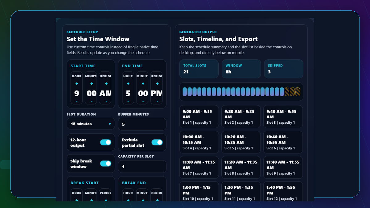 Time slot generator showing buffer time, skipped break window, and export output